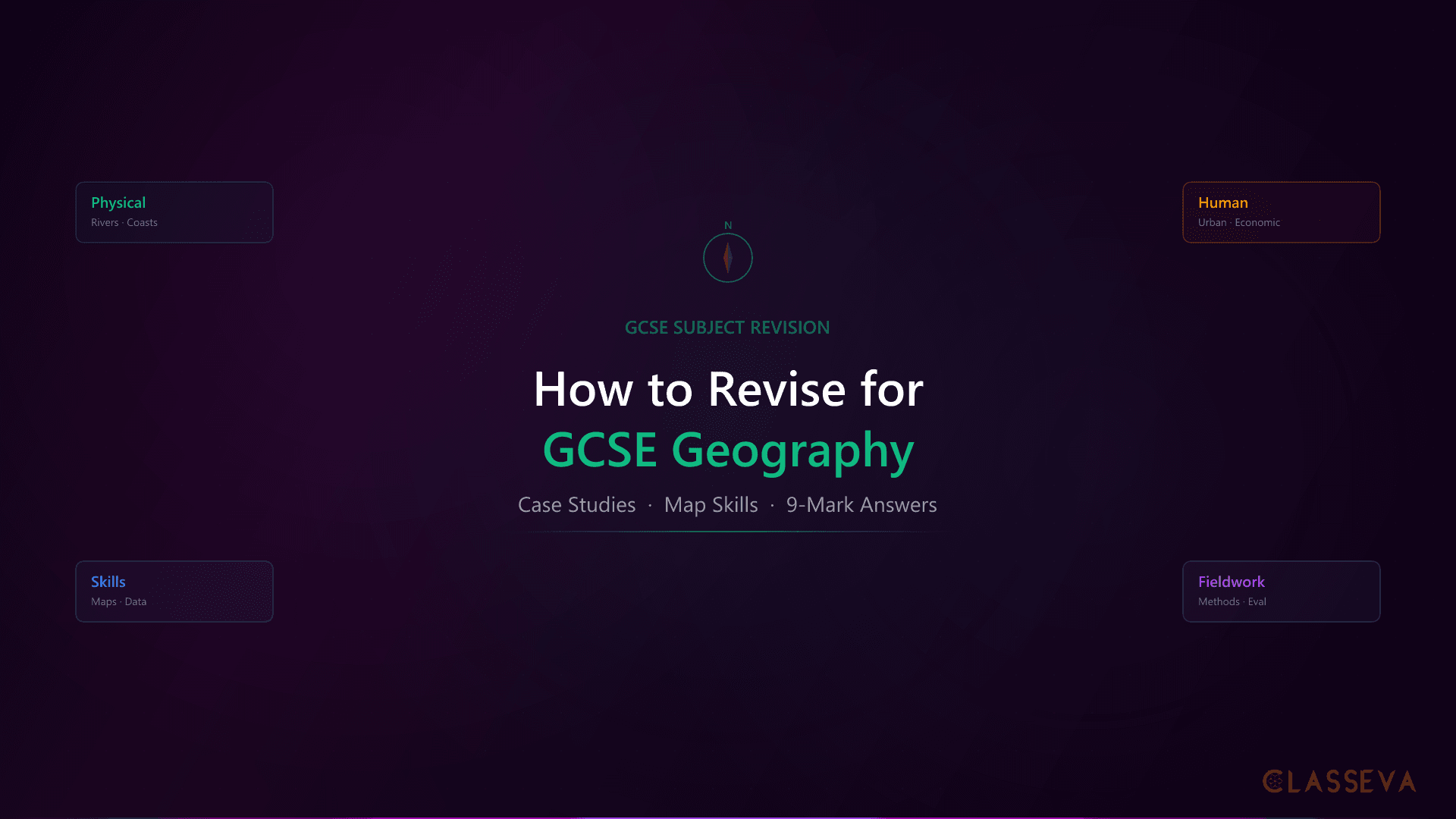 How to Revise for GCSE Geography: Complete Guide